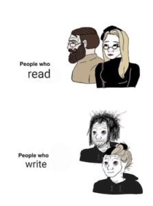 people who read and people who write meme